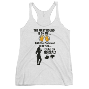 The First Round Is On Me.